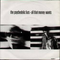 The Psychedelic Furs : All That Money Wants